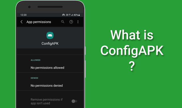 What exactly is ConfigAPK? What is ConfigAPK App? Everything You Should ...