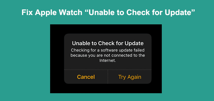 Apple Watch Unable to Check for Updates? The Solution! - Business And News